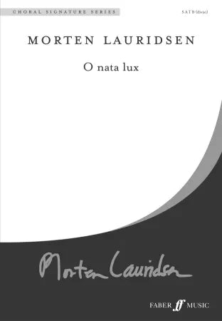 O Nata Lux - Morten Lauridsen