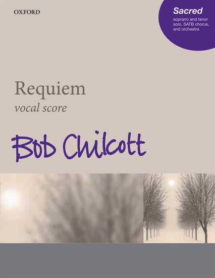 Requiem - Bob Chilcott