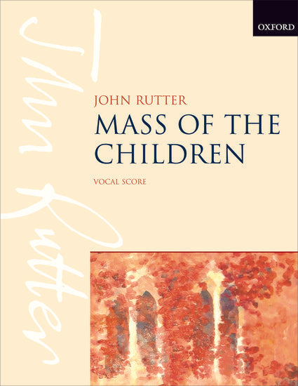 Mass of the Children - John Rutter