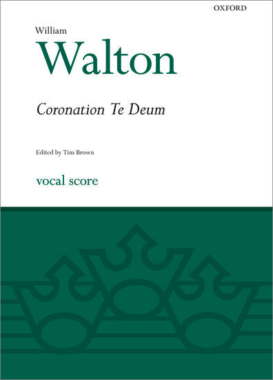 Coronation Te Deum - William Walton