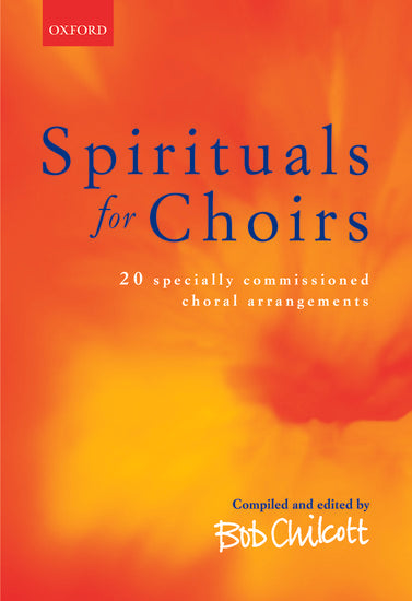 Spirituals for Choirs - Bob Chilcott