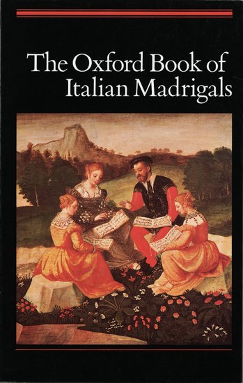 The Oxford Book of Italian Madrigals - Alec Harman