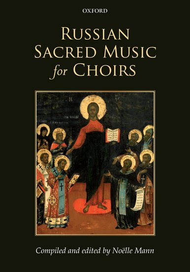 Russian Sacred Music for Choirs - Noelle Mann