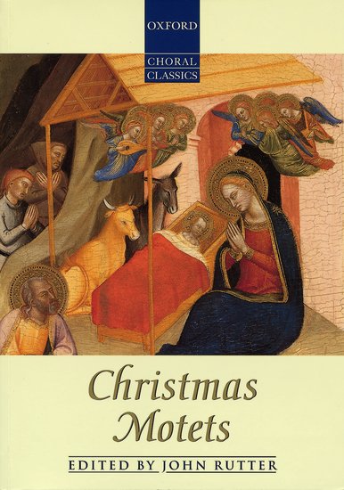 Christmas Motets  - John Rutter