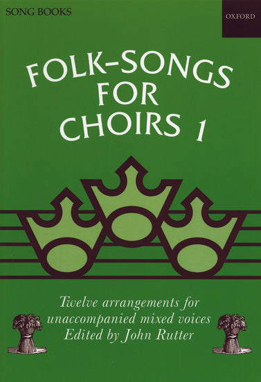 Folk-Songs for Choirs 1 - John Rutter