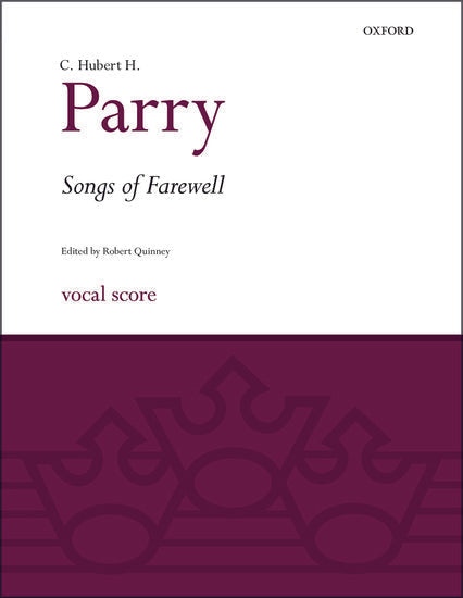 Songs of Farewell - Hubert Parry