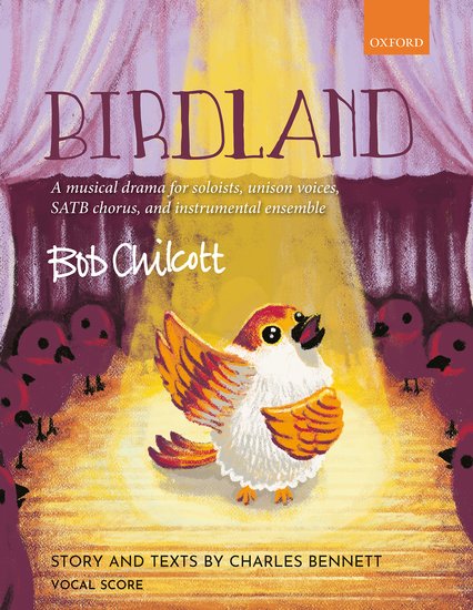 Birdland - Bob Chilcott