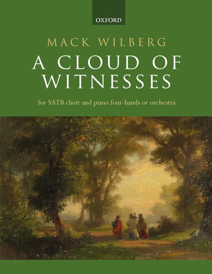 A Cloud of Witnesses - Mack Wilberg