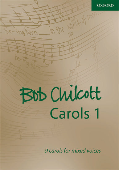 Bob Chilcott Carols 1