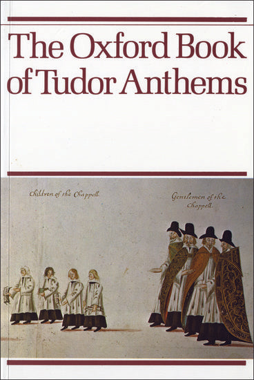 The Oxford Book of Tudor Anthems - Christopher Morris