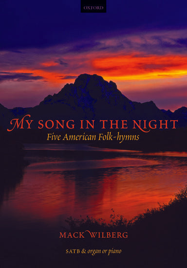 My Song in the Night (Anthology) - Mack Wilberg