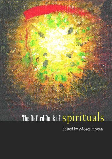 The Oxford Book of Spirituals - Moses Hogan