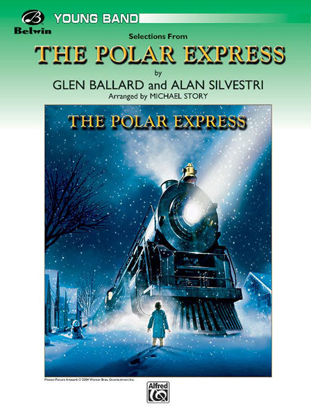 The Polar Express. Selections from - Glen Ballard