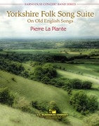 Yorkshire Folk Song Suite - Pierre la Plante