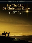 Let The Light of Christmas Shine - James Swearingen