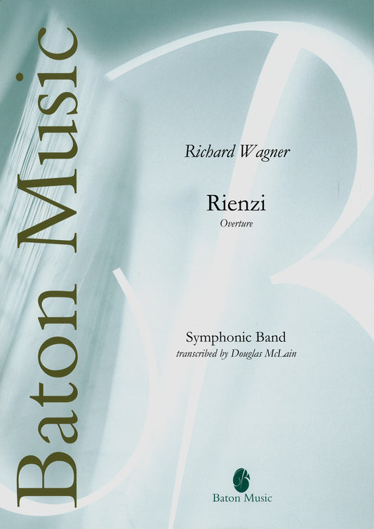 Rienzi (Overture) - Richard Wagner