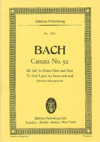 Cantata No. 92 (Dominica Septuagesimae) BWV 92 - J. S. Bach