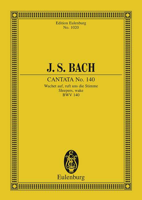 Cantata No. 140 (Domenica 27 post Trinitatis) BWV 140 - J. S. Bach