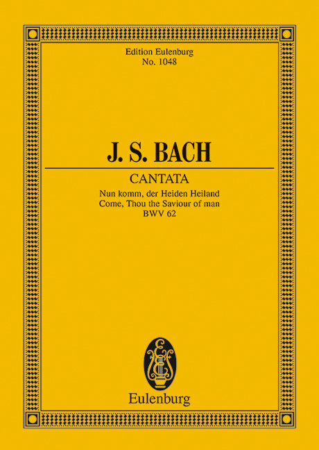 Cantata No. 62 (Adventus Christi) BWV 62 - J. S. Bach