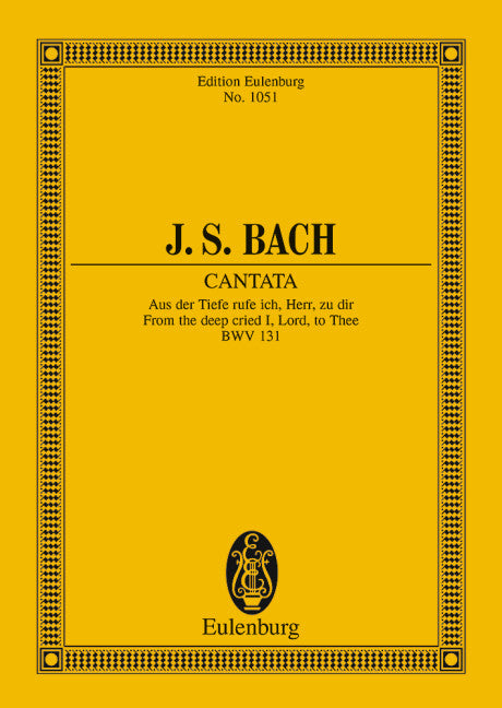 Cantata No. 131 (Psalm 130) BWV 131 - J. S. Bach