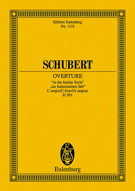 Overture in the Italian Style C major D 591 - Schubert, Franz