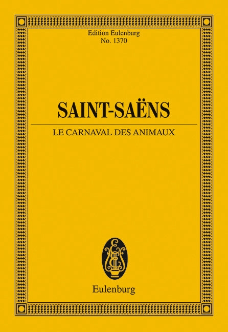 The Carnival of Animals - Saint-Saëns, Camille