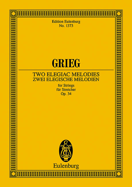 2 elegiac Melodies op. 34 - Grieg, Edvard