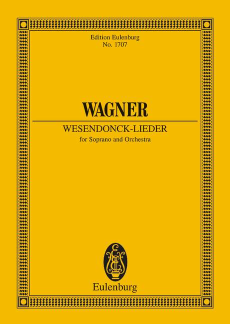 Wesendonck-Lieder WWV 91 A - Wagner, Richard