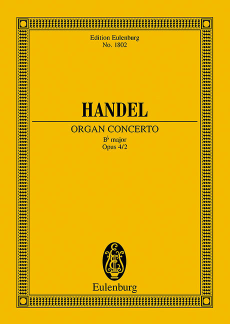 Organ concerto No. 2 B major op. 4/2 HWV 290 - Handel, George Frideric