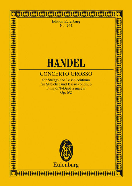 Concerto grosso F major op. 6/2 HWV 320 - Handel, George Frideric