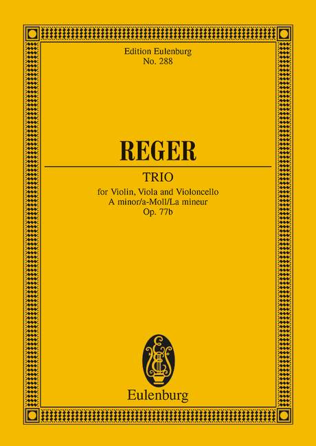 Trio A minor op. 77b - Reger, Max