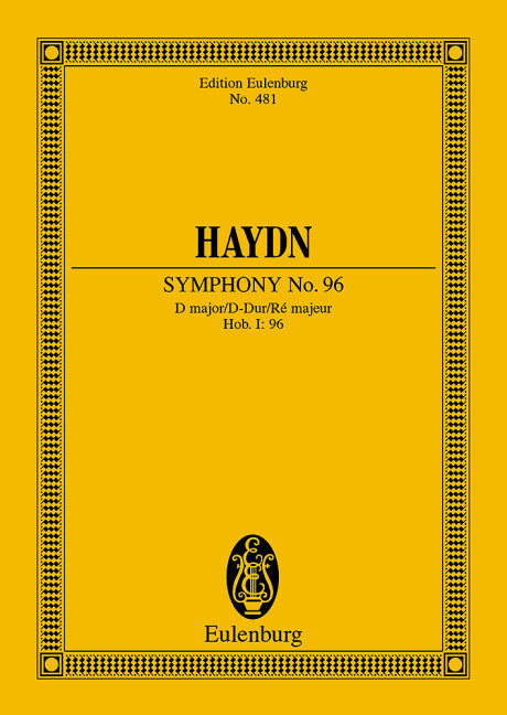 Symphony No. 96 D major, "Mirakel" Hob. I: 96 - Haydn, Joseph