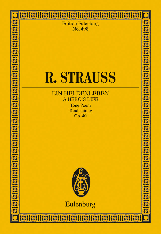 A Hero's Life (Ein Heldenleben) op. 40 TrV 190 - Strauss, Richard