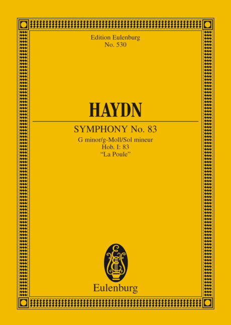 Symphony No. 83 G minor, "La Poule" Hob. I: 83 - Haydn, Joseph