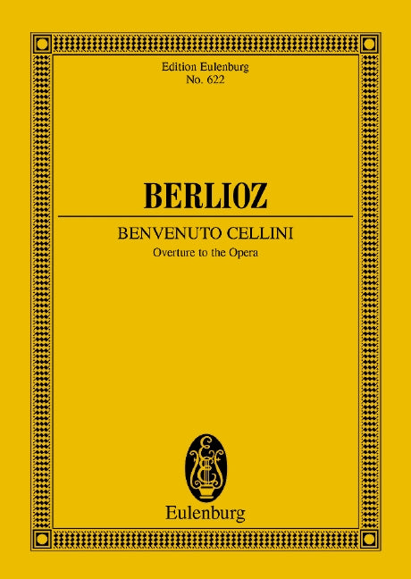 Benvenuto Cellini op. 23 - Berlioz, Hector