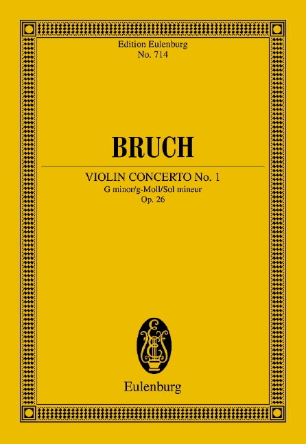 Violin Concerto No. 1 G minor op. 26 - Bruch, Max