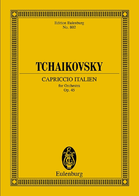 Capriccio Italien op. 45 CW 44 - Tchaikovsky, P