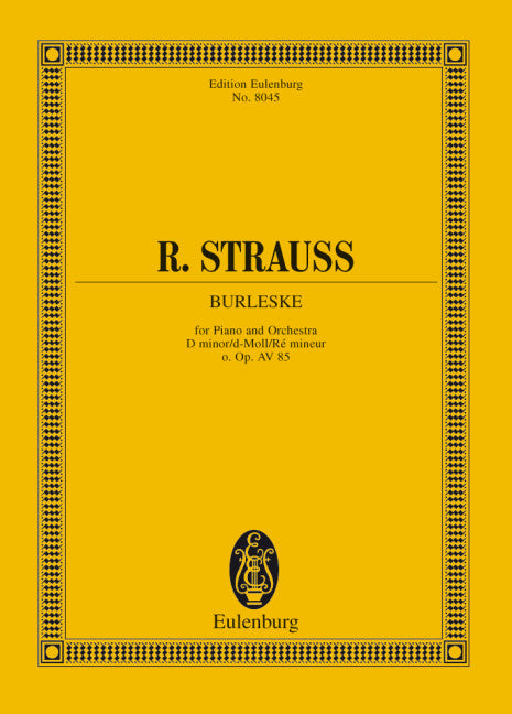 Burleske D minor o. Op. AV 85 TrV 145 - Strauss, Richard