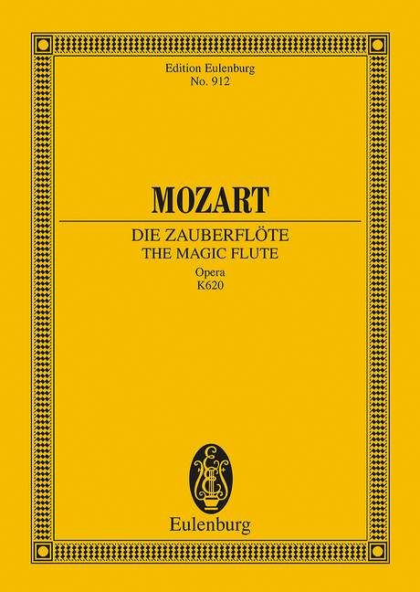 The Magic Flute KV 620 - Mozart, Wolfgang Amadeus