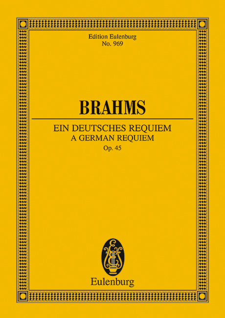 A German Requiem op. 45 - Brahms, Johannes