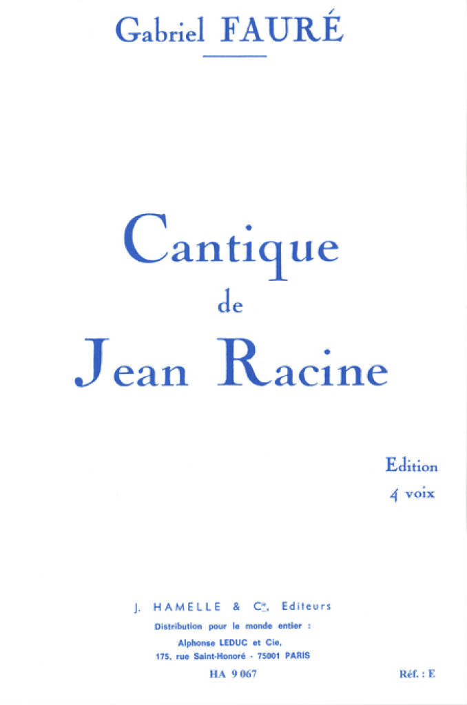 Cantique De Jean Racine Op.11 - Gabriel Fauré