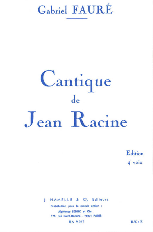 Cantique De Jean Racine Op.11 - Gabriel Fauré