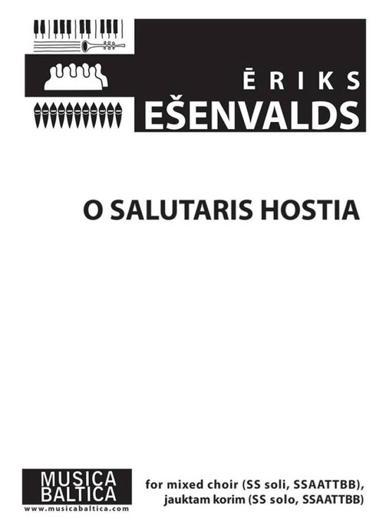 O Salutaris Hostia - E. Esenvalds