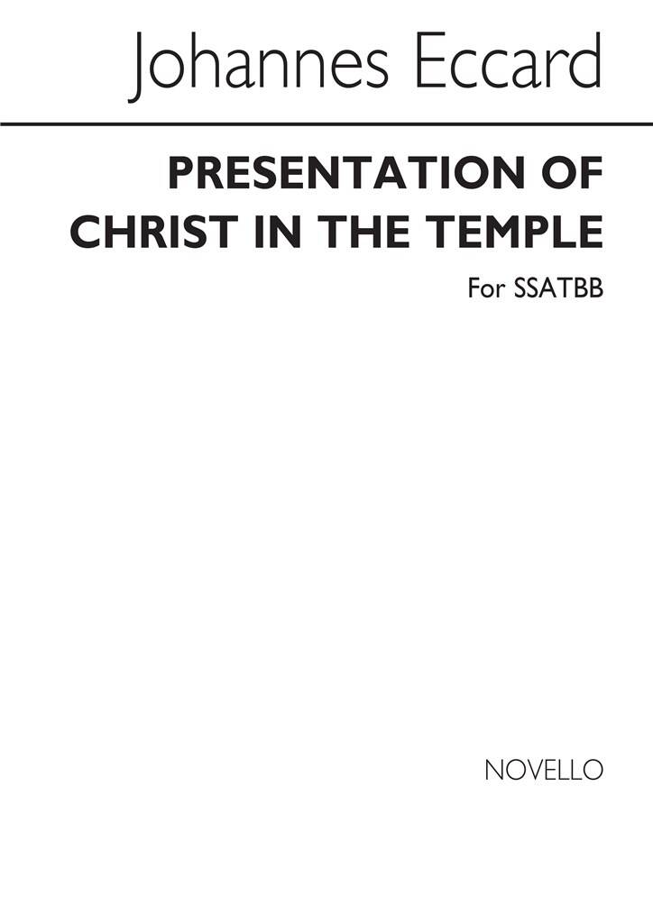 Presentation Of Christ In The Temple (SSATBB) - J. Eccard