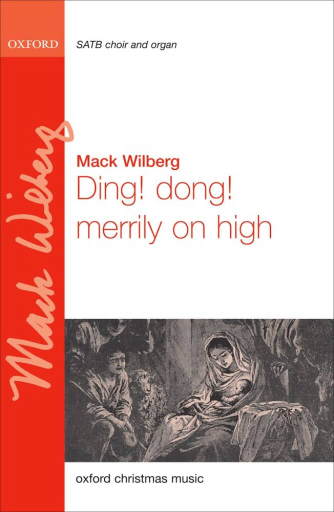 Ding! Dong! Merrily On High - arr. Mack Wilberg