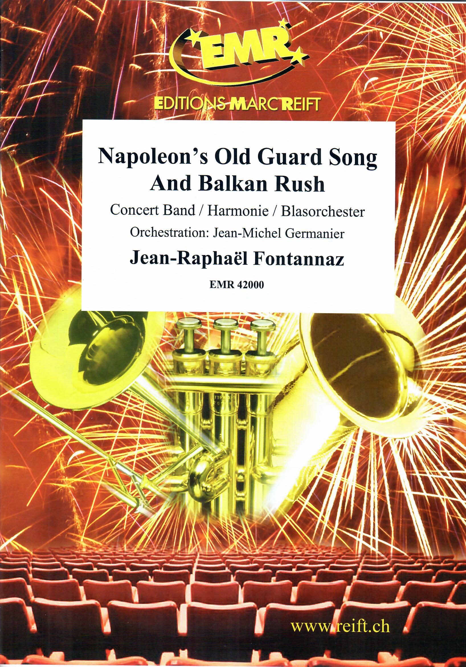 Napoleon's Old Guard Song And Balkan Rush