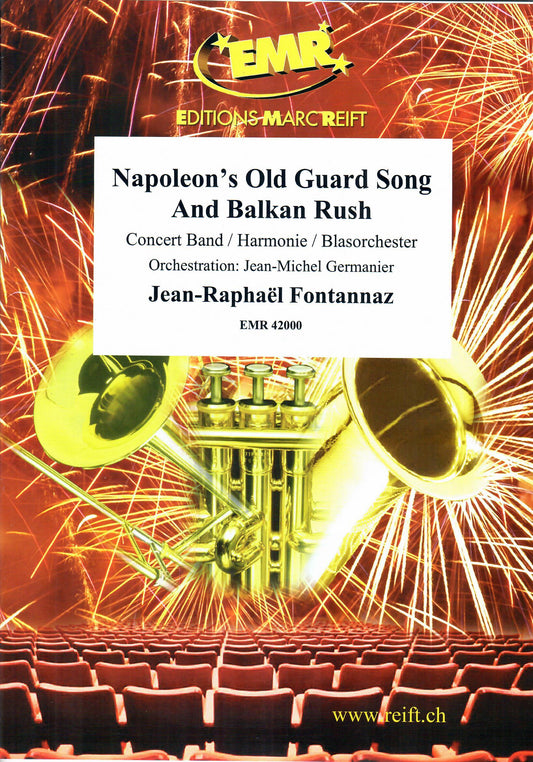 Napoleon's Old Guard Song And Balkan Rush