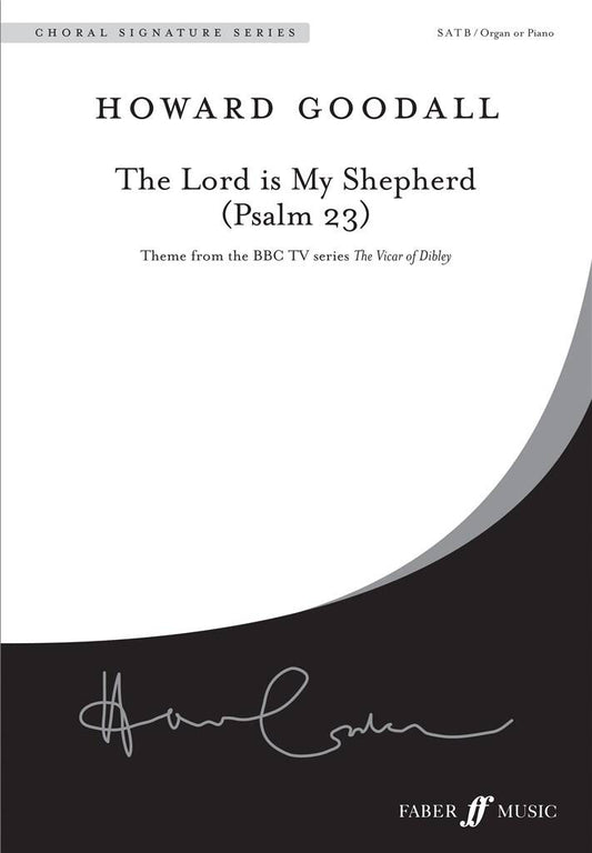 The Lord is my Shepherd - Howard Goodall