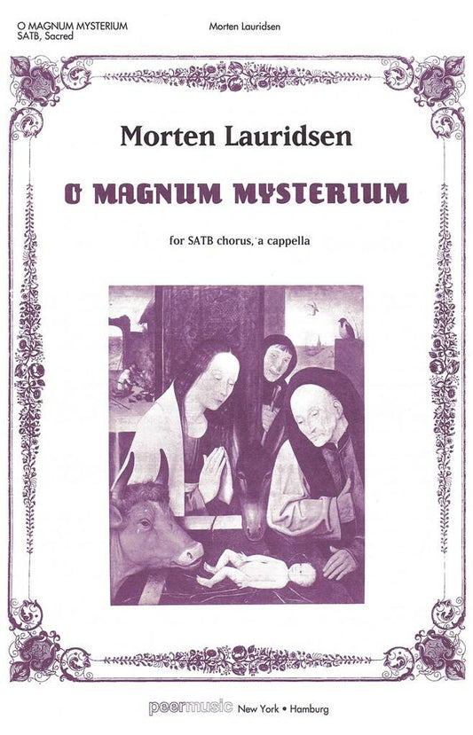 O Magnum Mysterium - M. Lauridsen