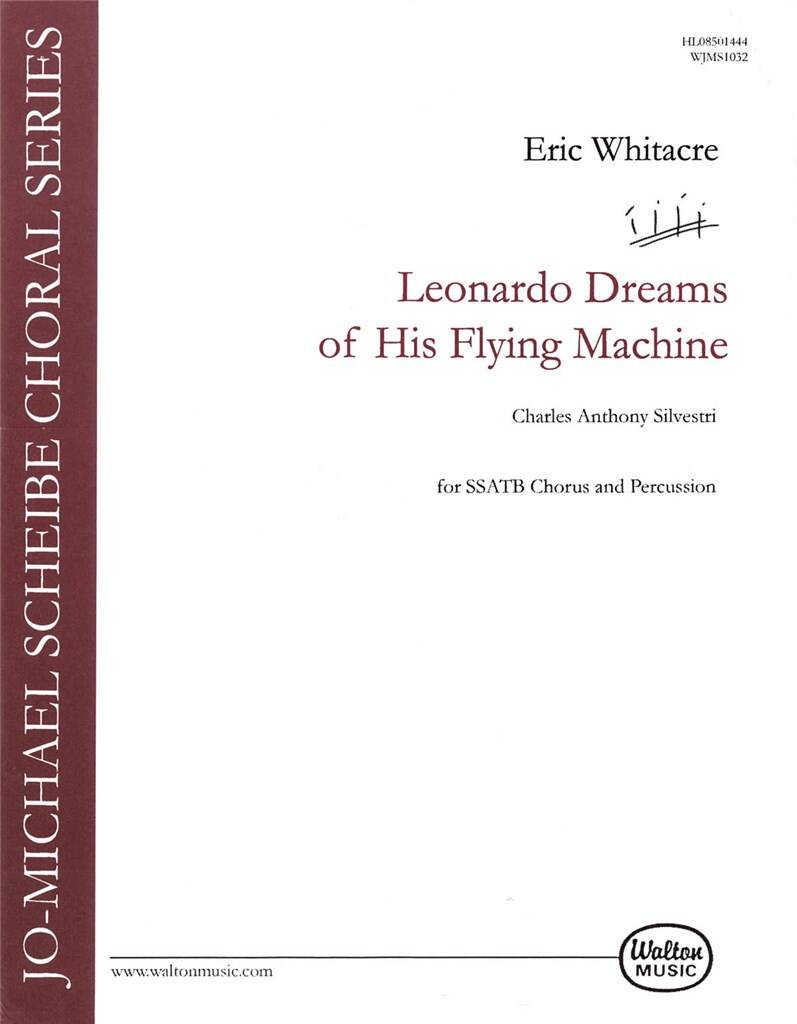 Leonardo Dreams Of His Flying Machine - Eric Whitacre